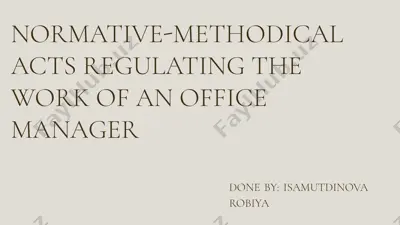 normative-methodical acts regulating the work of an office manager — PPTX