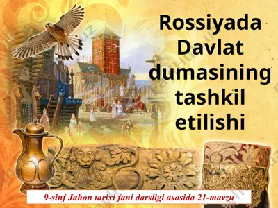 rossiyada davlat dumasining tashkil etilishi — PPTX