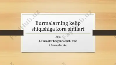 burmalarning kelip shiqishiga kora sinflari — PPTX