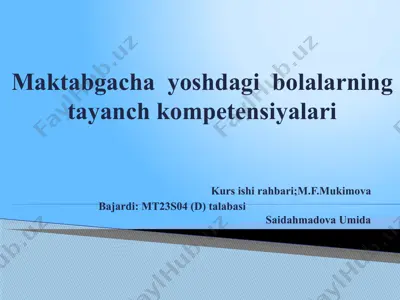 maktabgacha yoshdagi bolalarning tayanch kompetensiyalari — PPTX