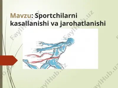 sportchilarni kasallanishi va jarohatlanishi — PPTX