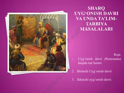 uyg‘onish davri va unda ta’lim-tarbiya masalalari — PPTX