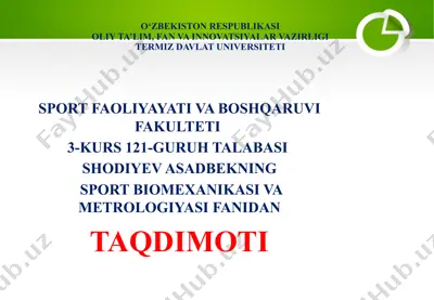 sport biomexanikasi va metrologiyasi fanidan taqdimot — PPTX
