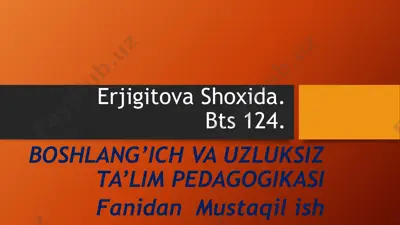 boshlang’ich va uzluksiz ta’lim pedagogikasi — PPTX