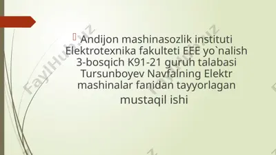 elektr mashinalar fanidan mustaqil ish — PPTX