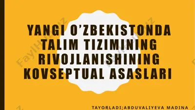 o'zbekistonda talim tizimining rivojlanishining konseptual asoslari — PPTX