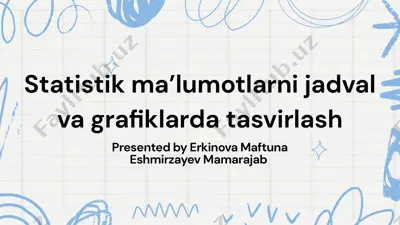 statistik ma'lumotlarni jadval va grafiklarda tasvirlash — PPTX