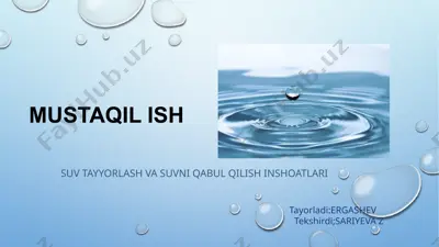 suv tayyorlash va suvni qabul qilish inshoatlari — PPTX