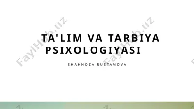 ta'lim va tarbiya psixologiyasi — PPTX