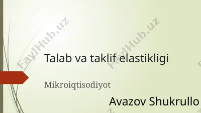 talab va taklif elastikligi — PPTX