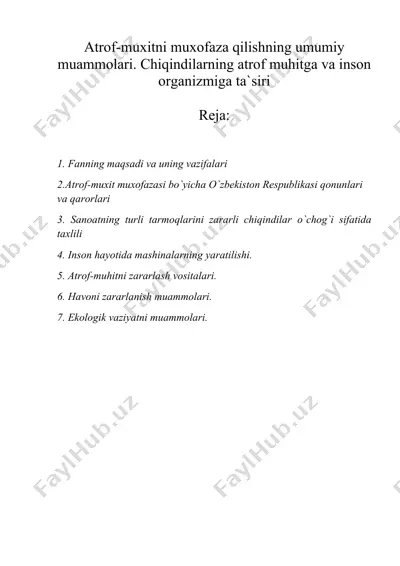 atrof-muxitni muxofaza qilishning umumiy muammolari. chiqindilarning atrof muhitga va inson organizmiga ta`sir — DOC