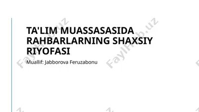 rahbarlarning shaxsiy rivojlanishi — PPTX