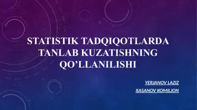 statistik tadqiqotlarda tanlab kuzatishning qo’llanilishi — PPTX