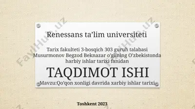 qo’qon xonligi davrida xarbiy ishlar tarixi — PPTX