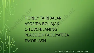 tayorladu:abduvaliyeva madina — PPTX