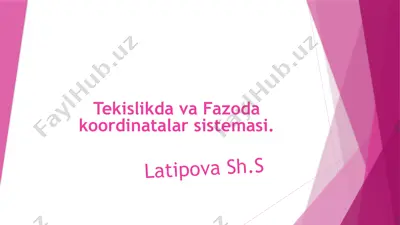 tekislikda va fazoda koordinatalar sistemasi — PPTX