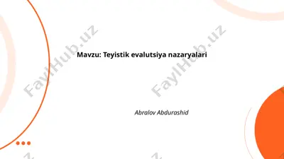 teyistik evalutsiya nazaryalari — PPTX