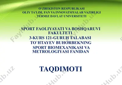 sport biomexanikasi va metrologiyasi fanidan taqdimot — PPTX
