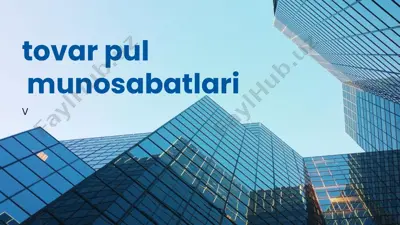 tovar va pul: o'zaro ta'sirlar — PPTX