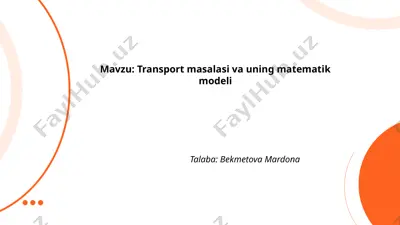transport masalasi va uning matematik modeli — PPTX