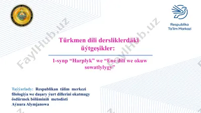 "harplyk" we "ene dili we okuw sowatlylygy" — PPTX