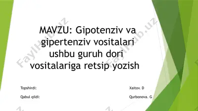 gipotenziv va gipertenziv vositalari — PPTX