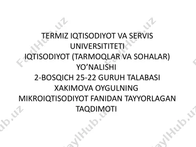 mikroiqtisodiyot fanidan tayyorlagan taqdimoti — PPTX