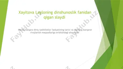 xalqaro diniy tashkilotlar faoliyati va ularning barqaror rivojlanish maqsadlariga erishishdagi ahamiyati — PPTX