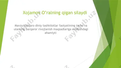 xalqaro diniy tashkilotlar faoliyatining tarixi va ularning barqaror rivojlanish maqsadlariga erishishdagi ahamiyati — PPTX