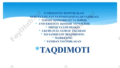 sirtqi ta'lim shakli 2-kurs 25-22-guruh talabasi xilo‘jamqulov begzodning marketing fanidan tayyorlagan taqdimoti — PPTX