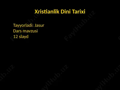 xristianlik dini tarixi — PPTX
