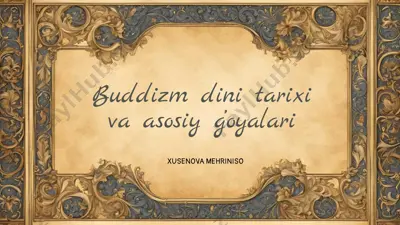 buddizm dini tarixi va asosiy g'oyalari — PPTX