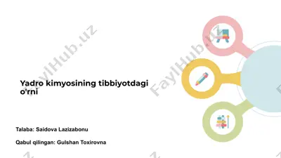 yadro kimyosining tibbiyotdagi o'rni — PPTX