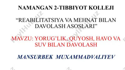 "reabilitatsiya va mehnat bilan davolash asoslari" — PPTX