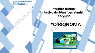 "yoshlar daftari" imtiyozlaridan foydalanish bo‘yicha yo‘riqnoma — PPTX