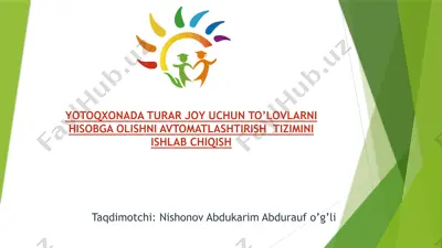 yotoqxonada turar joy uchun to'lovlarni hisobga olishni avtomatlashtirish tizimi — PPTX