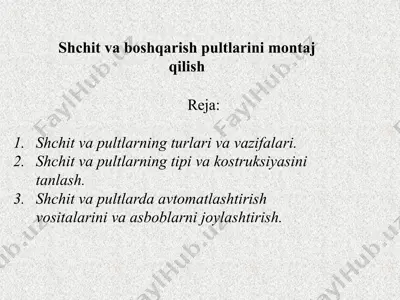 shchit va boshqarish pultlarini montaj qilish — PPTX