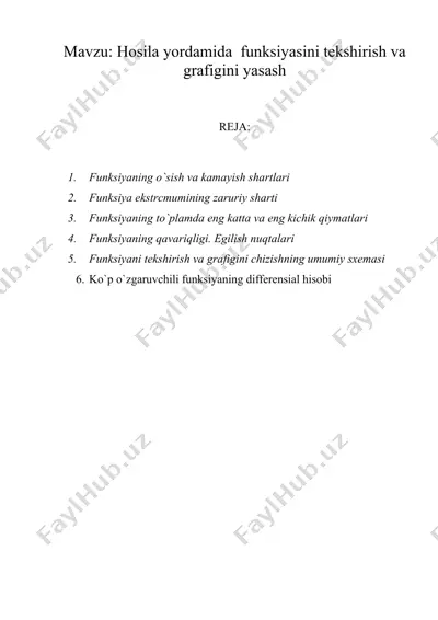hosila yordamida funksiyasini tekshirish va grafigini yasash — DOCX