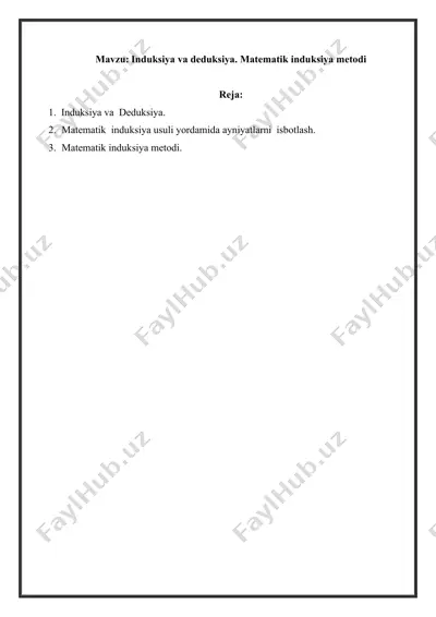 induksiya va deduksiya. matematik induksiya metodi — DOCX