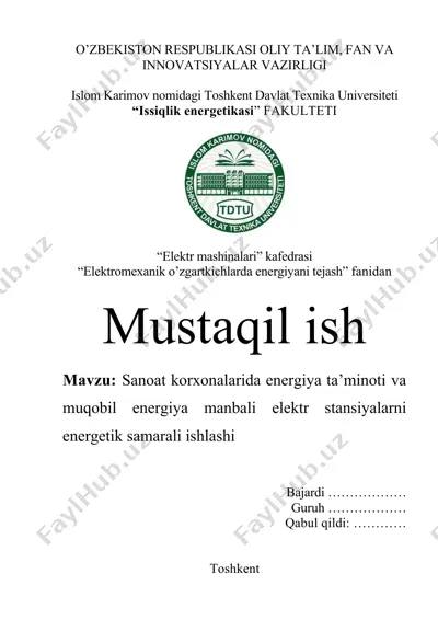 sanoat korxonalarida energiya ta’minoti va muqobil energiya manbali elektr stansiyalarni energetik samarali ishlashi — DOCX