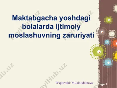 maktabgacha yoshdagi bolalarda ijtimoiy moslashuvning zaruriyati — PPT