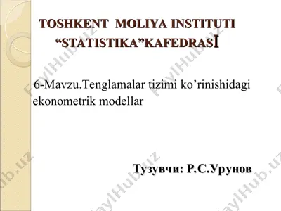 tenglamalar tizimi ko’rinishidagi ekonometrik modellar — PPT