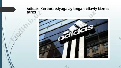 adidas: korporatsiyaga aylangan oilaviy biznes tarixi — PPTX