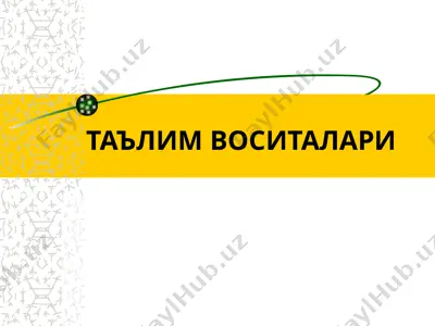 ta'lim vositalari — PPT