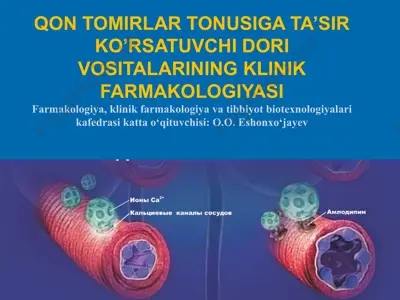 qon tomirlar tonusiga ta’sir ko’rsatuvchi dori vositalarining klinik farmakologiyasi — PPT