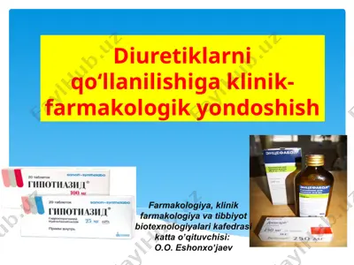 diuretiklarni qo‘llanilishiga klinik-farmakologik yondoshish — PPT