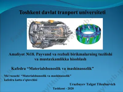 amaliyot №18. payvand va rezbali birikmalarning tuzilishi va mustaxkamlikka hisoblash — PPT