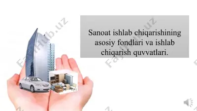 asosiy ishlab chiqarish fondlari haqida tushunchasi — PPT