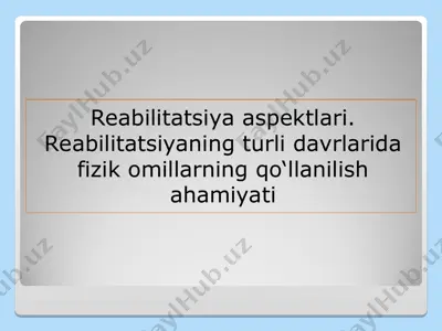 reabilitatsiya aspektlari — PPT
