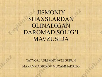 jismoniy shaxslardan olinadigan daromad solig'i mavzusida — PPT